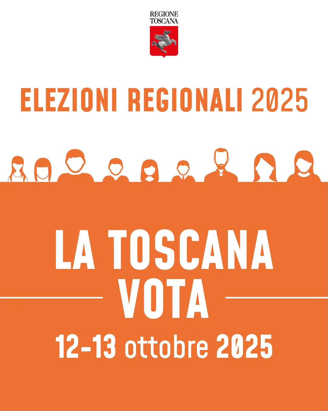 In alto stemma della Regione Toscana, nel centro scritta in maiuscolo elezioni regionali 2025 sotto la scritta immagine di alcuni visi di persone.